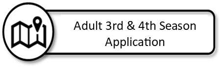 Adult 3rd and 4th Season Application