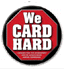 We Card Hard - Material Request