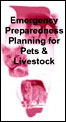 Emergency Preparedness Planning for Pets and Livestock Brochure