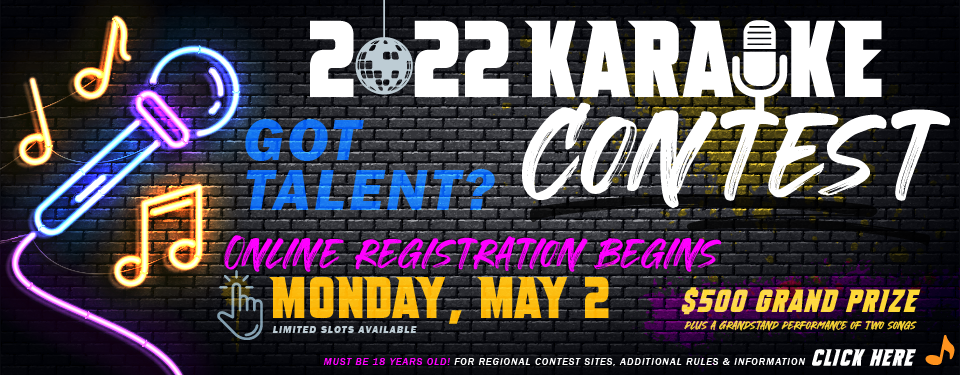  Karaoke Contest Registration begins May 2