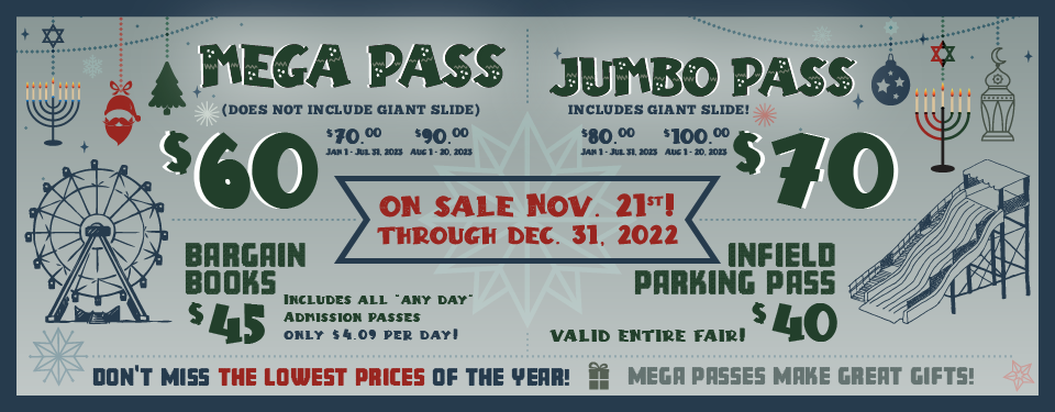  Holiday Special, Mega Pass Only $60, Jumbo Passes $70, on sale November 21 - December 31, 2022